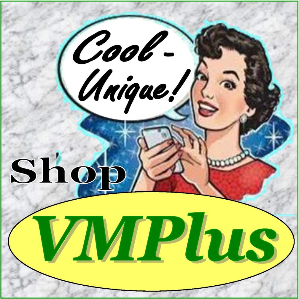 Shop VMPlus every day.